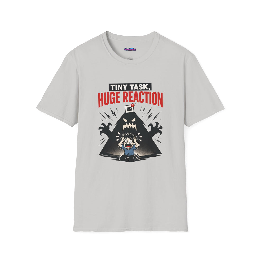 "Tiny Task, Huge Reaction" E-Mail Monster T-Shirt