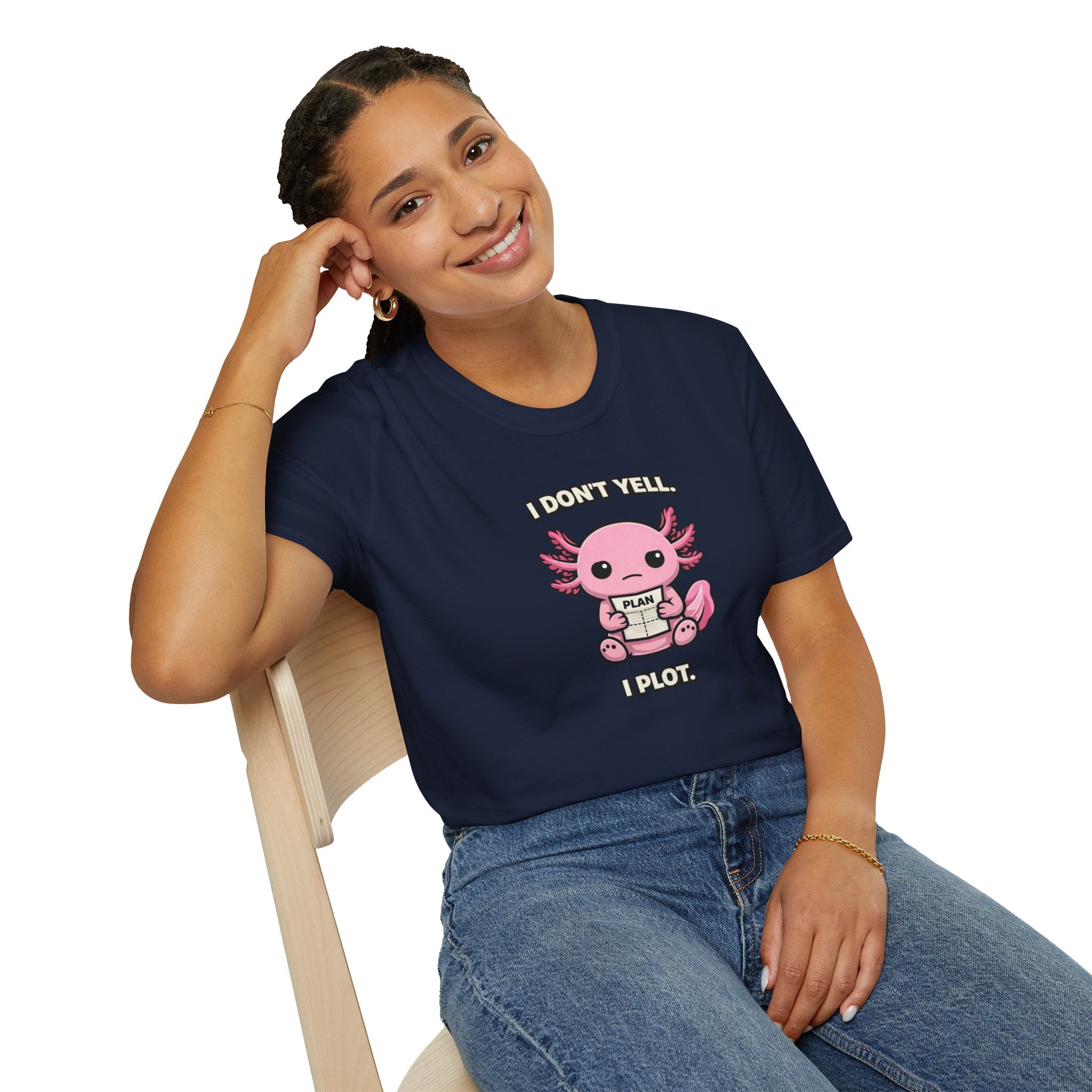 "I Don't Yell, I Plot" Cute Pink Axolotl T-Shirt