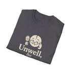 "Unwell, But Self-Aware" Mental Health T-Shirt