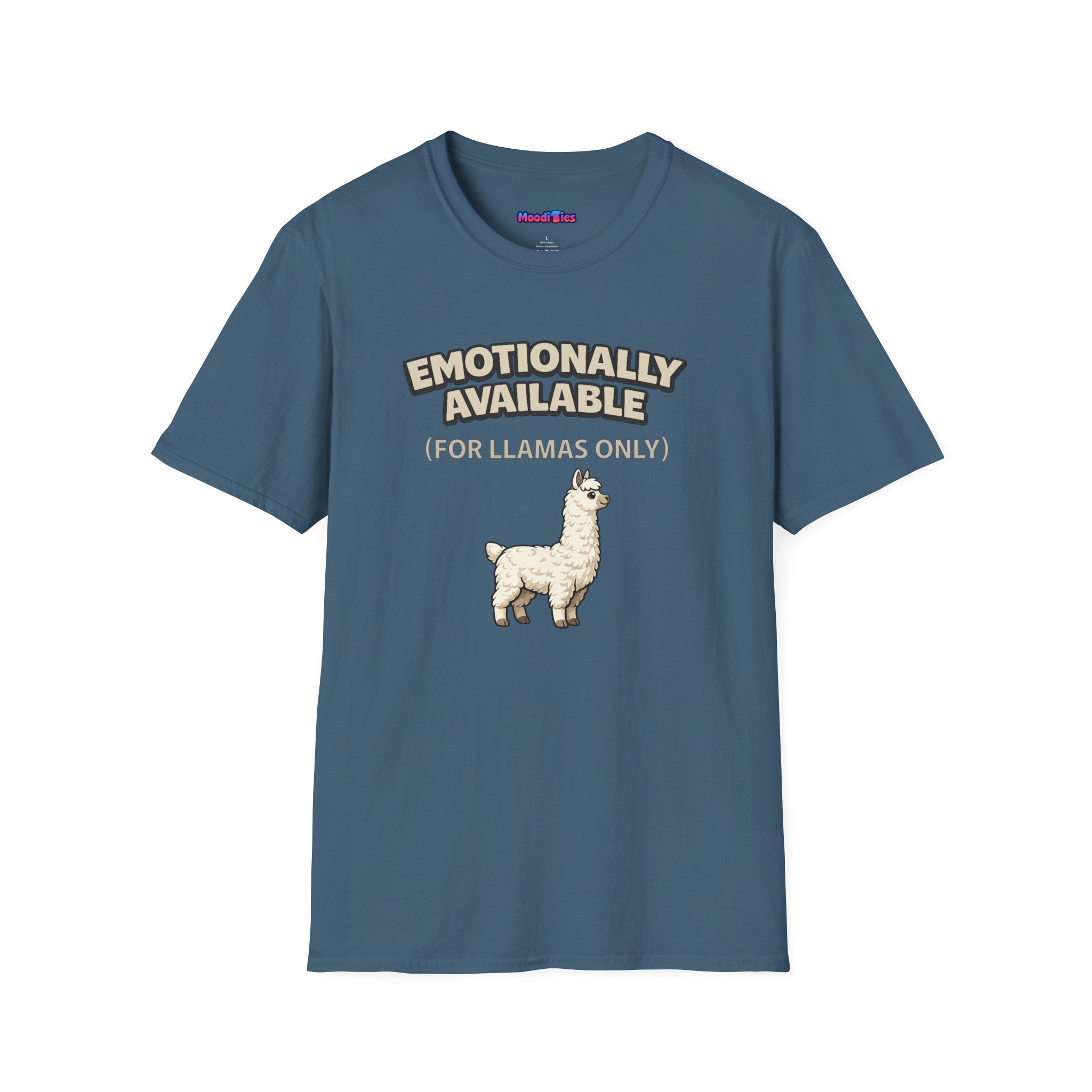 “Emotionally Available (For Llamas Only)” Cute Llama T-Shirt