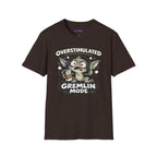 “Overstimulated Gremlin Mode” T-Shirt
