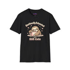 "Emotionally Exhausted But Still Cute" Sloth T-Shirt