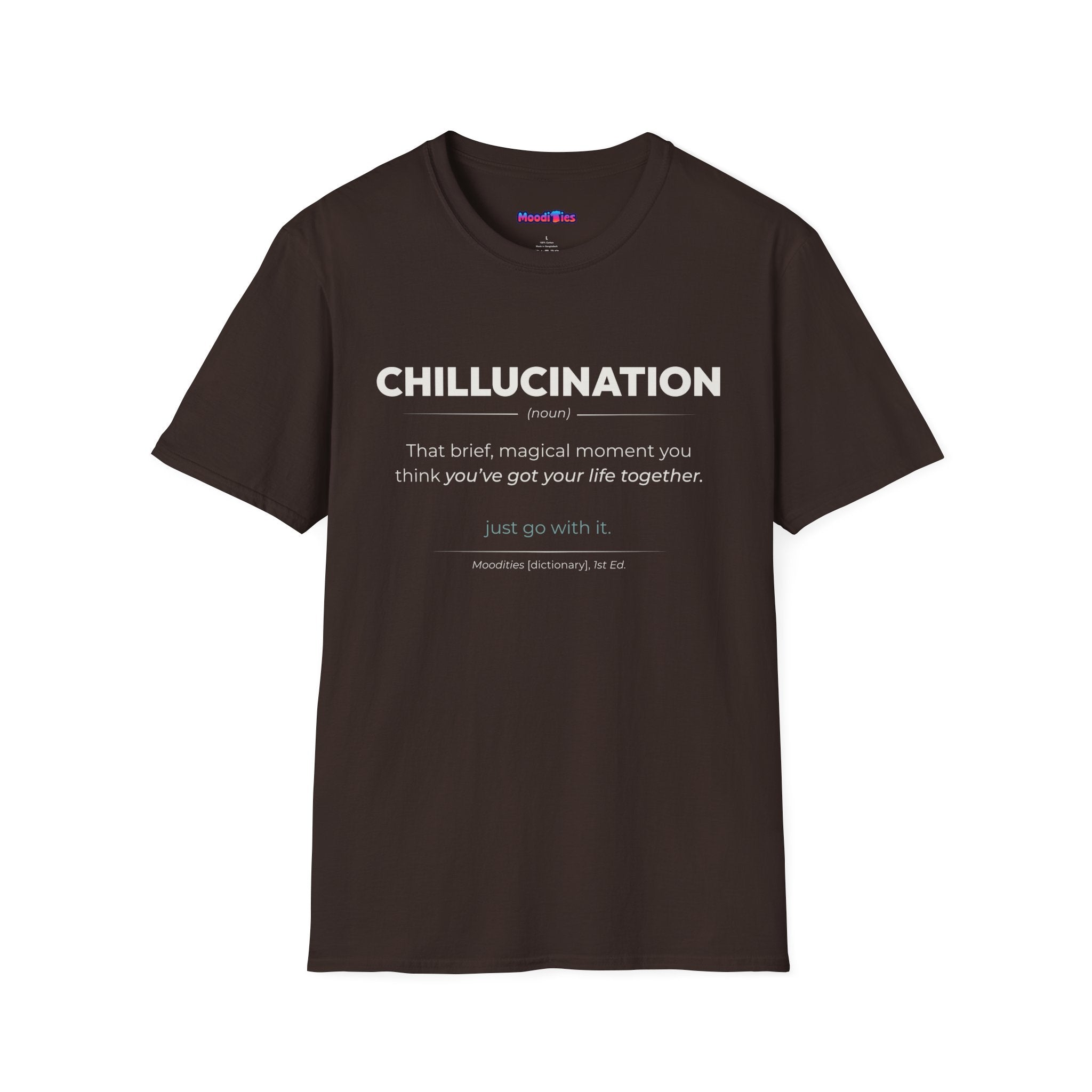 "Chillucination" Definition T-Shirt