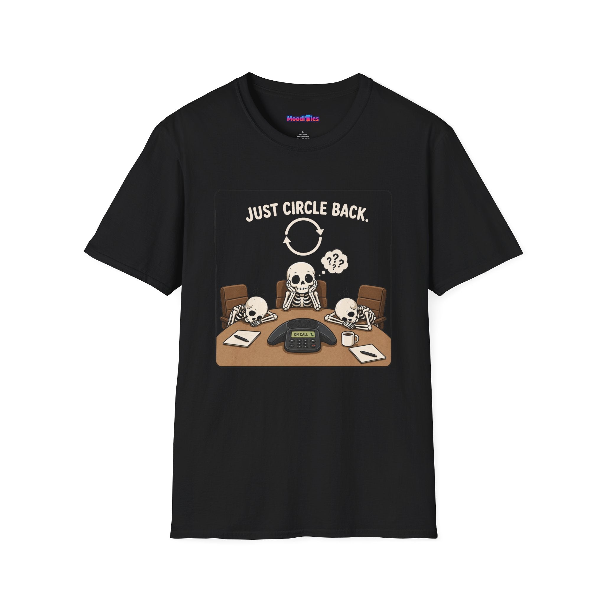 "Just Circle Back" Eternal Meeting T-Shirt