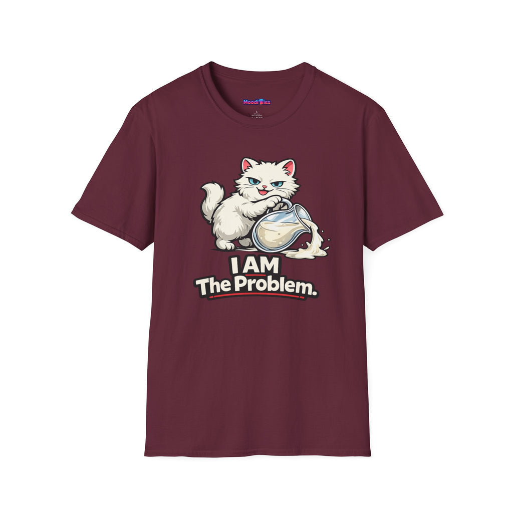 "I AM The Problem" Cat Got Cream T-Shirt