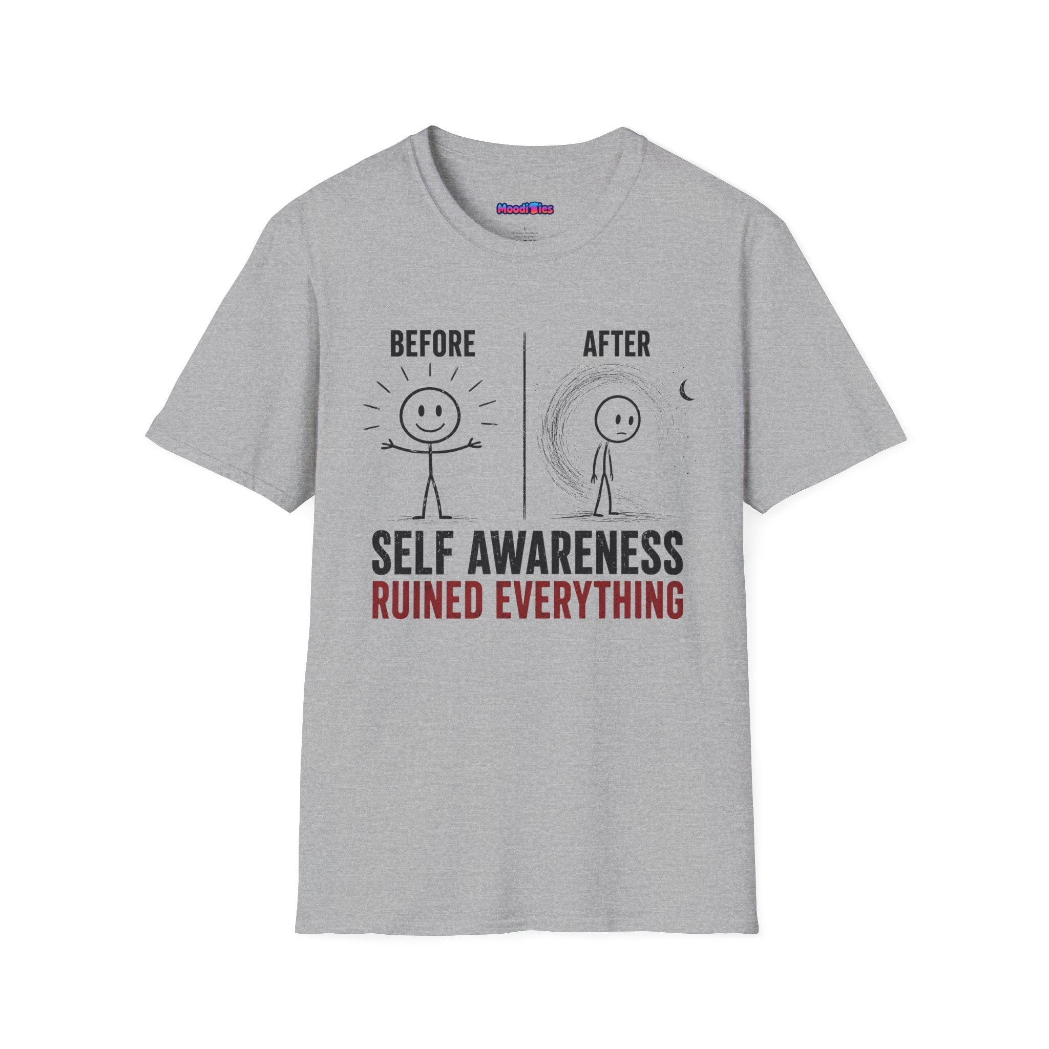 "Self-Awareness Ruined Everything" Before and After T-Shirt
