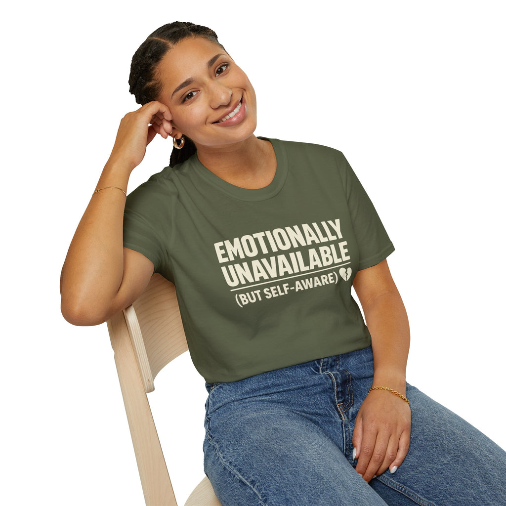"Emotionally Unavailable (But Self-Aware)" T-Shirt