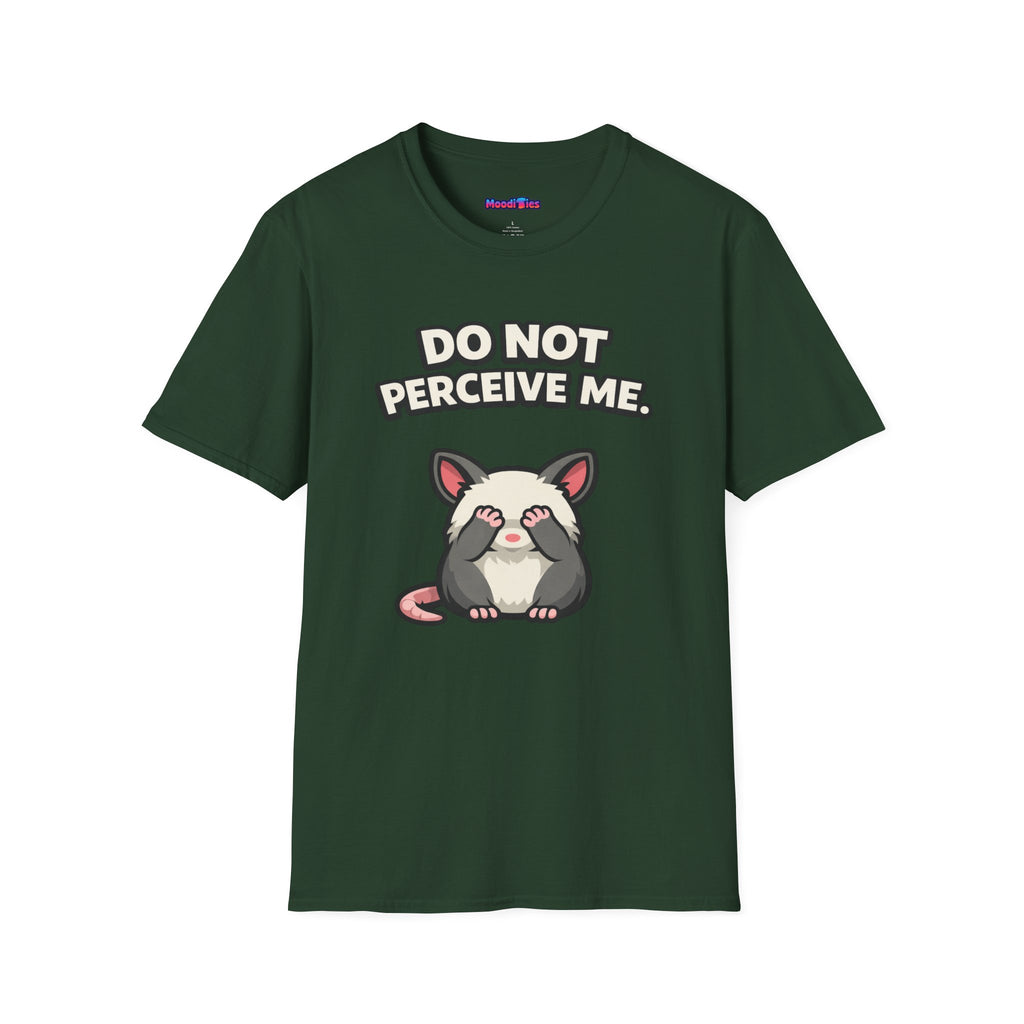 "Do Not Perceive Me" Shy Opossum T-Shirt