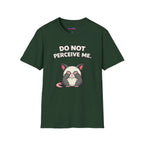 "Do Not Perceive Me" Shy Opossum T-Shirt