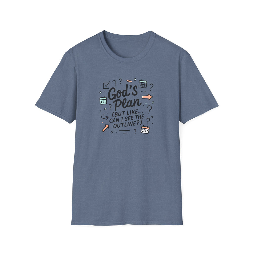 "God's Plan (But Like … Can I See The Outline?)" T-Shirt