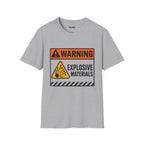 "Warning: Explosive Materials" Warning Sign T-Shirt