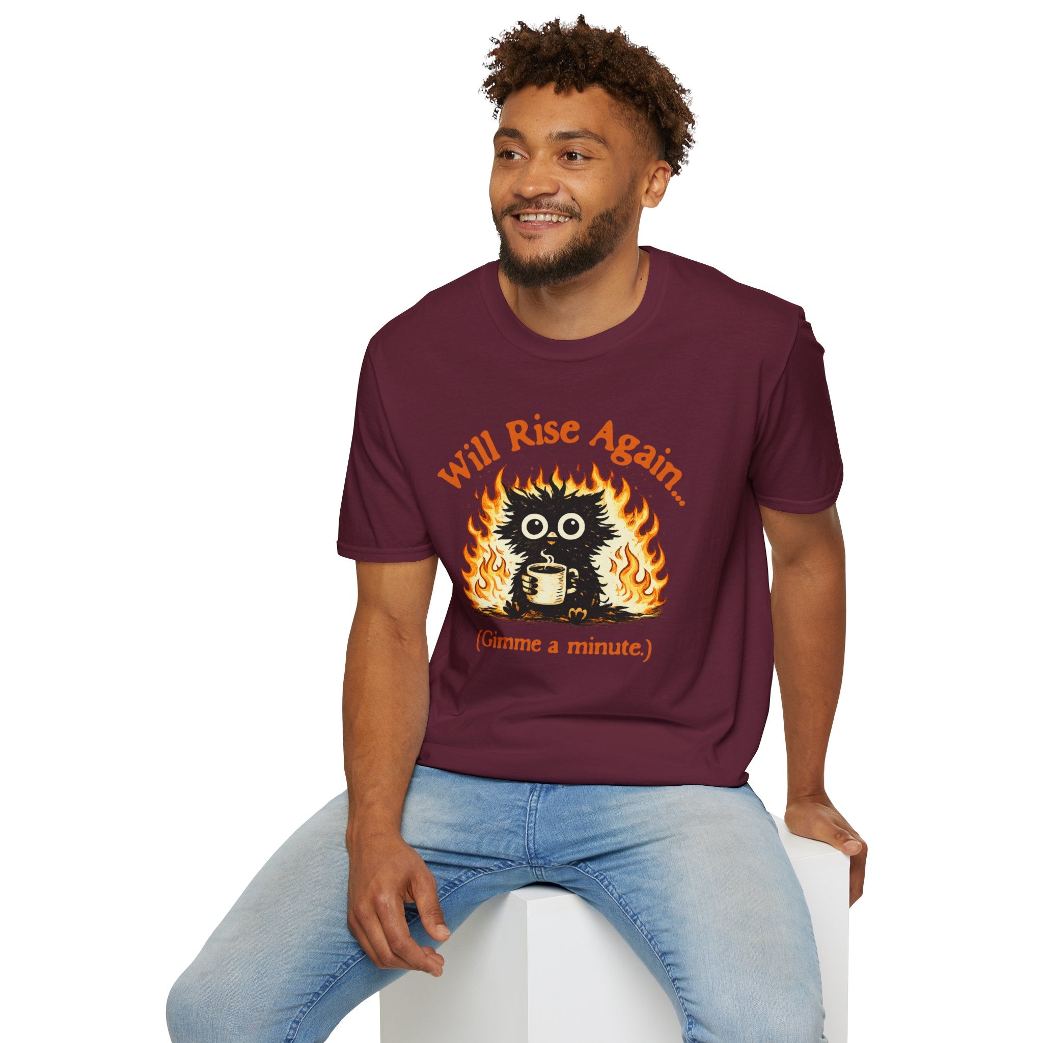 "Will Rise Again (Gimme a minute)" Burning Phoenix T-Shirt