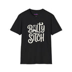 "Balty Sitch" Feeling Salty T-Shirt
