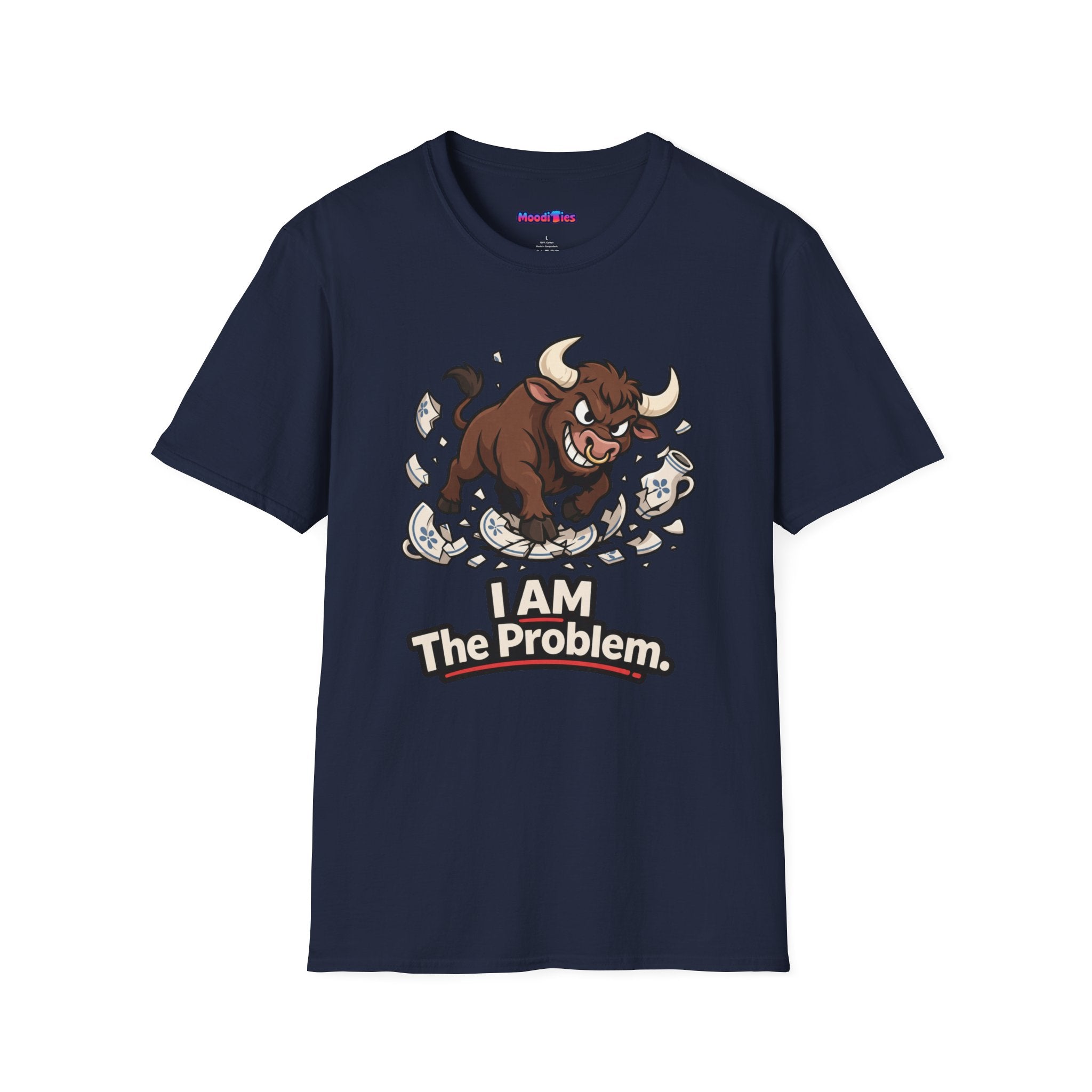 "I AM The Problem" Bull in China Shop T-Shirt