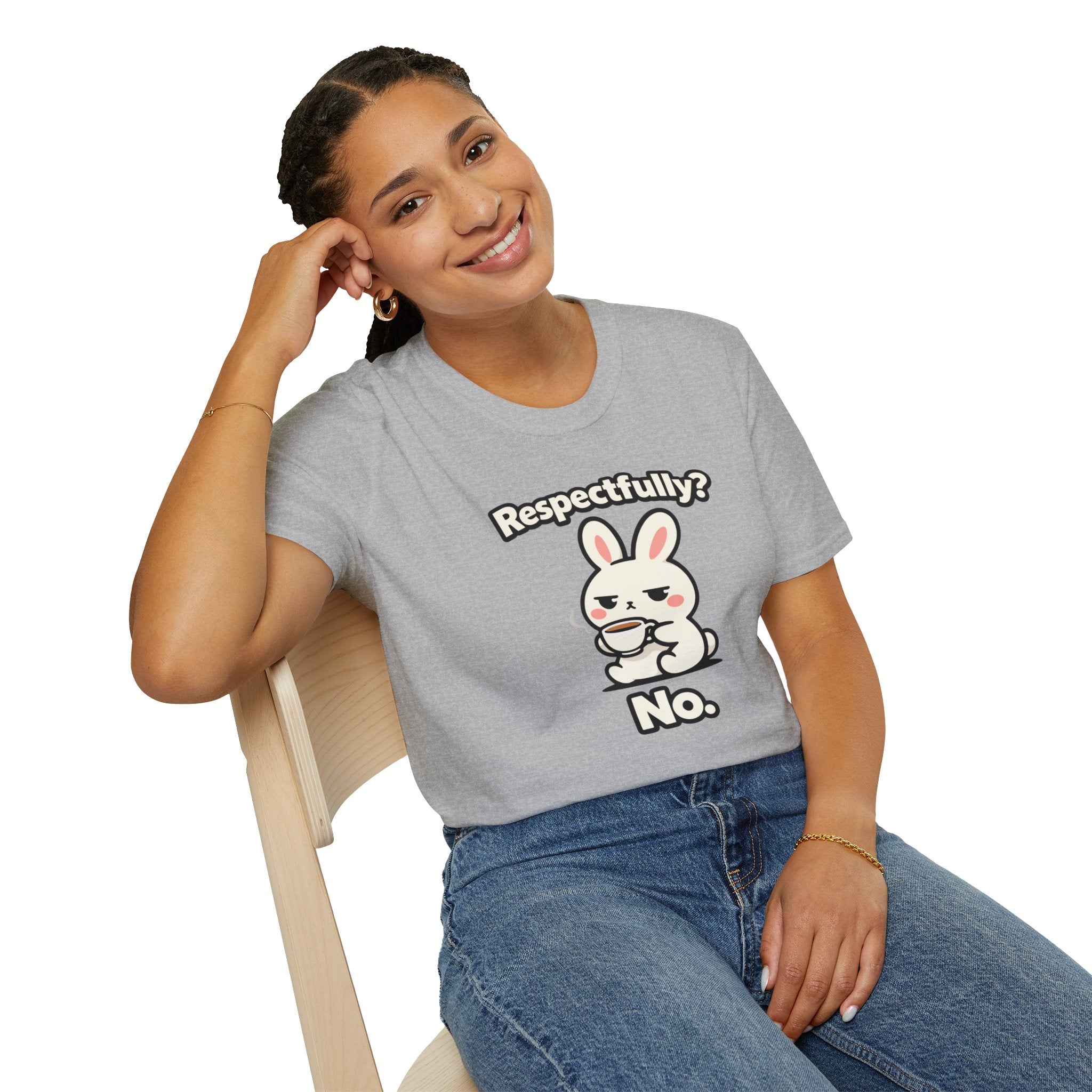 "Respectfully? No." Bunny Tea T-Shirt