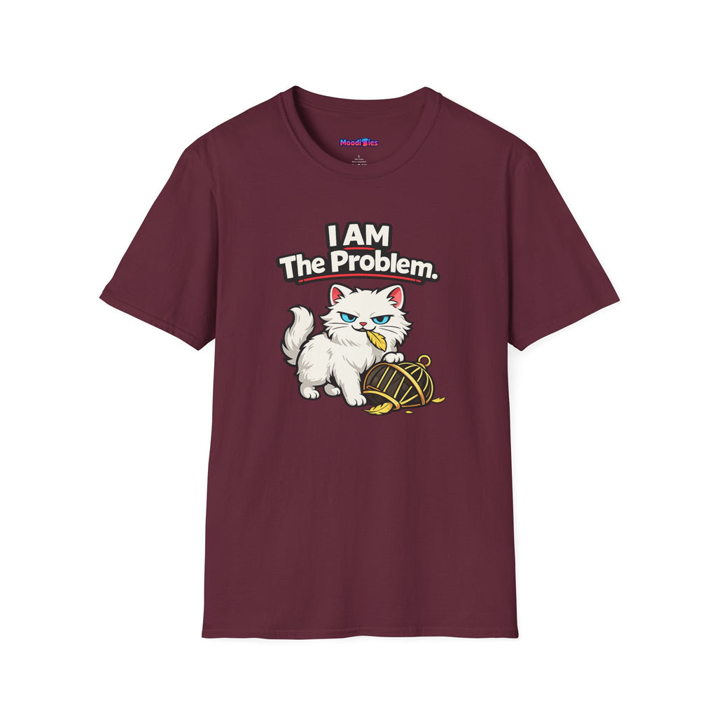 "I AM The Problem" Cat That Ate the Canary T-Shirt
