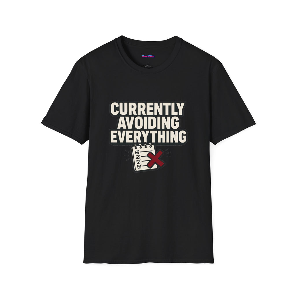 "Currently Avoiding Everything" Rejected Checklist T-Shirt