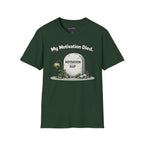 "My Motivation Died" Tombstone T-Shirt