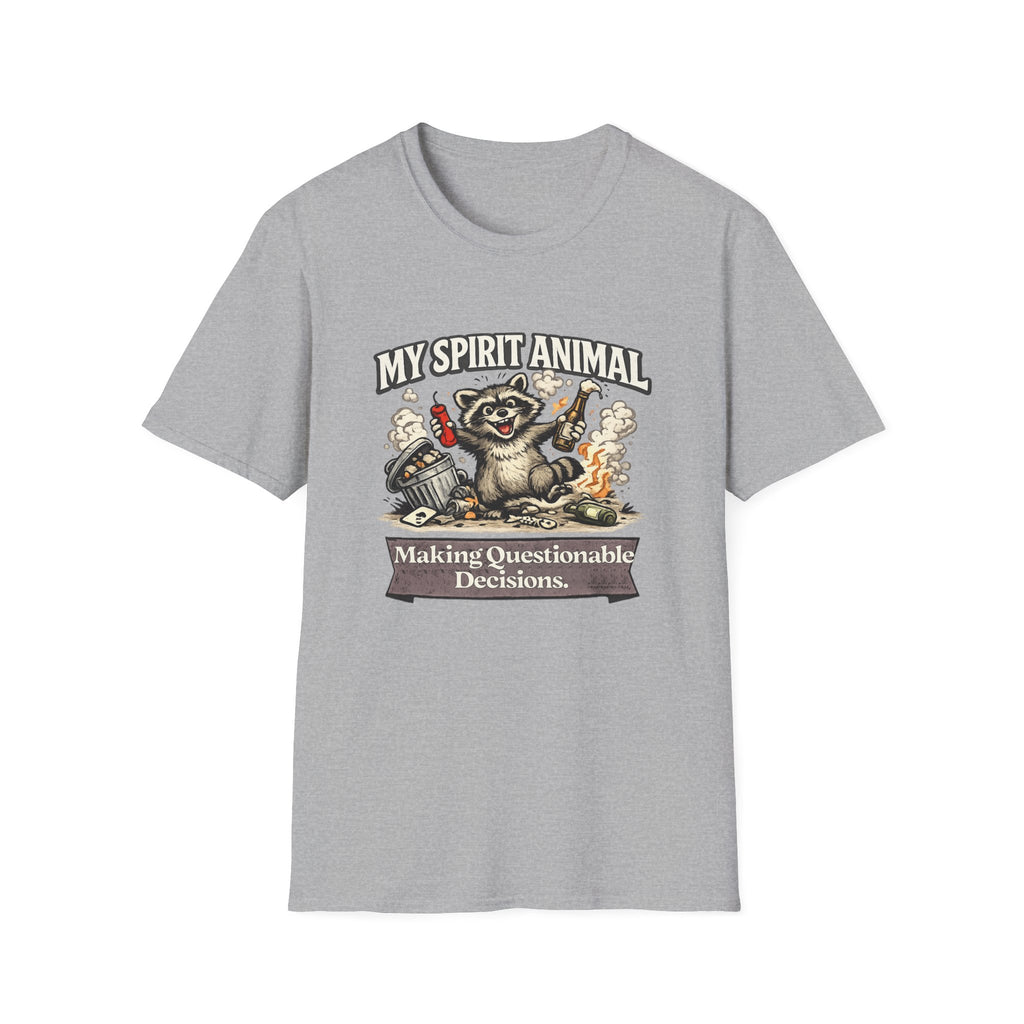 "My Spirit Animal: Raccoon (Making Questionable Decisions)" T-Shirt
