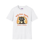 "Will Rise Again (Gimme a minute)" Burning Phoenix T-Shirt