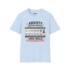 "Anxiety Weather Forecast: One Mild Inconvenience Away" T-Shirt