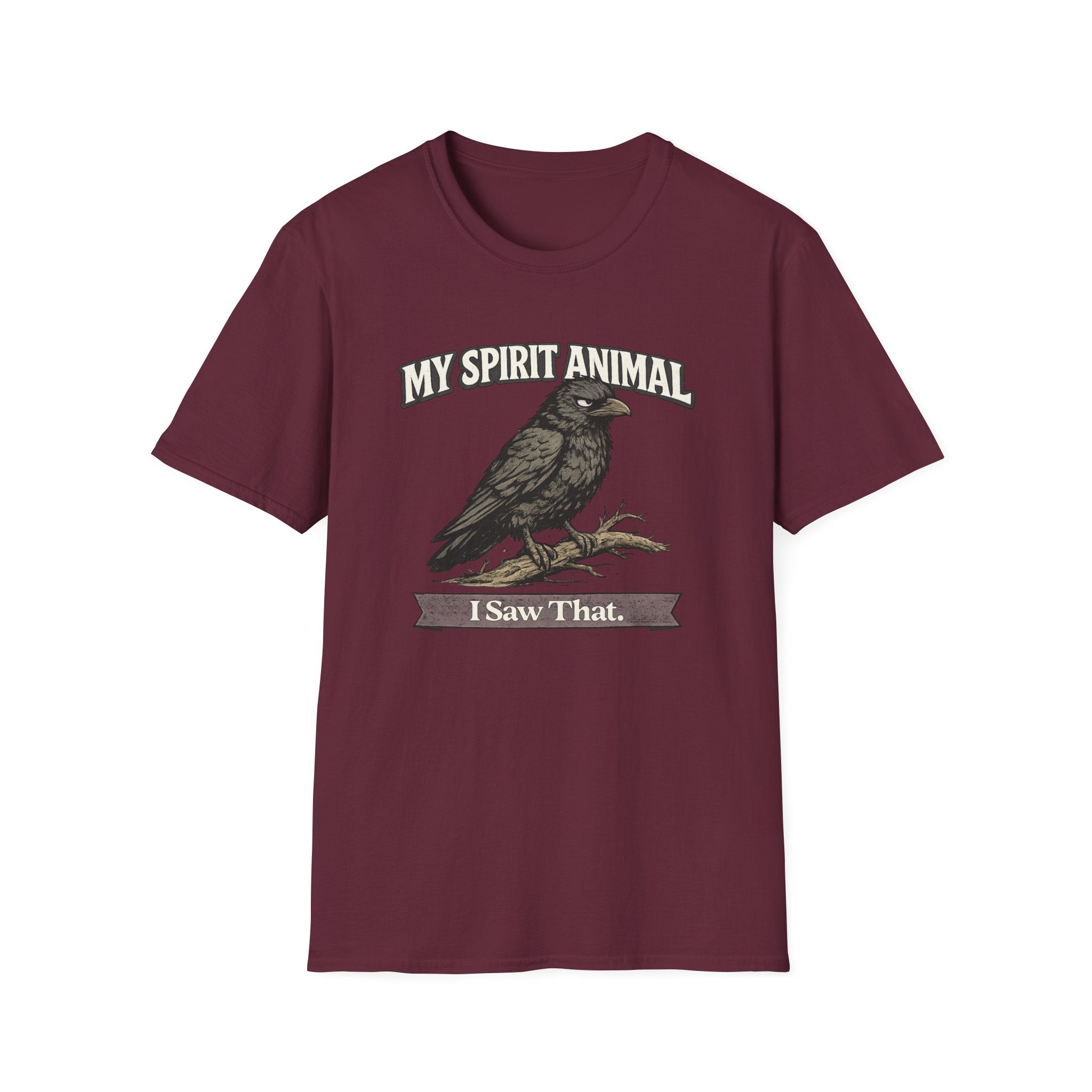 "My Spirit Animal: Crow (I Saw That)" T-Shirt