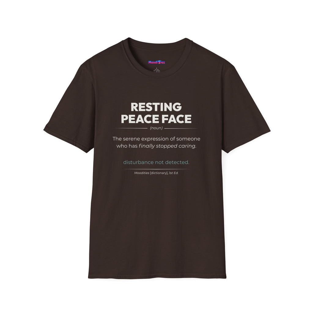 "Resting Peace Face" Definition T-Shirt