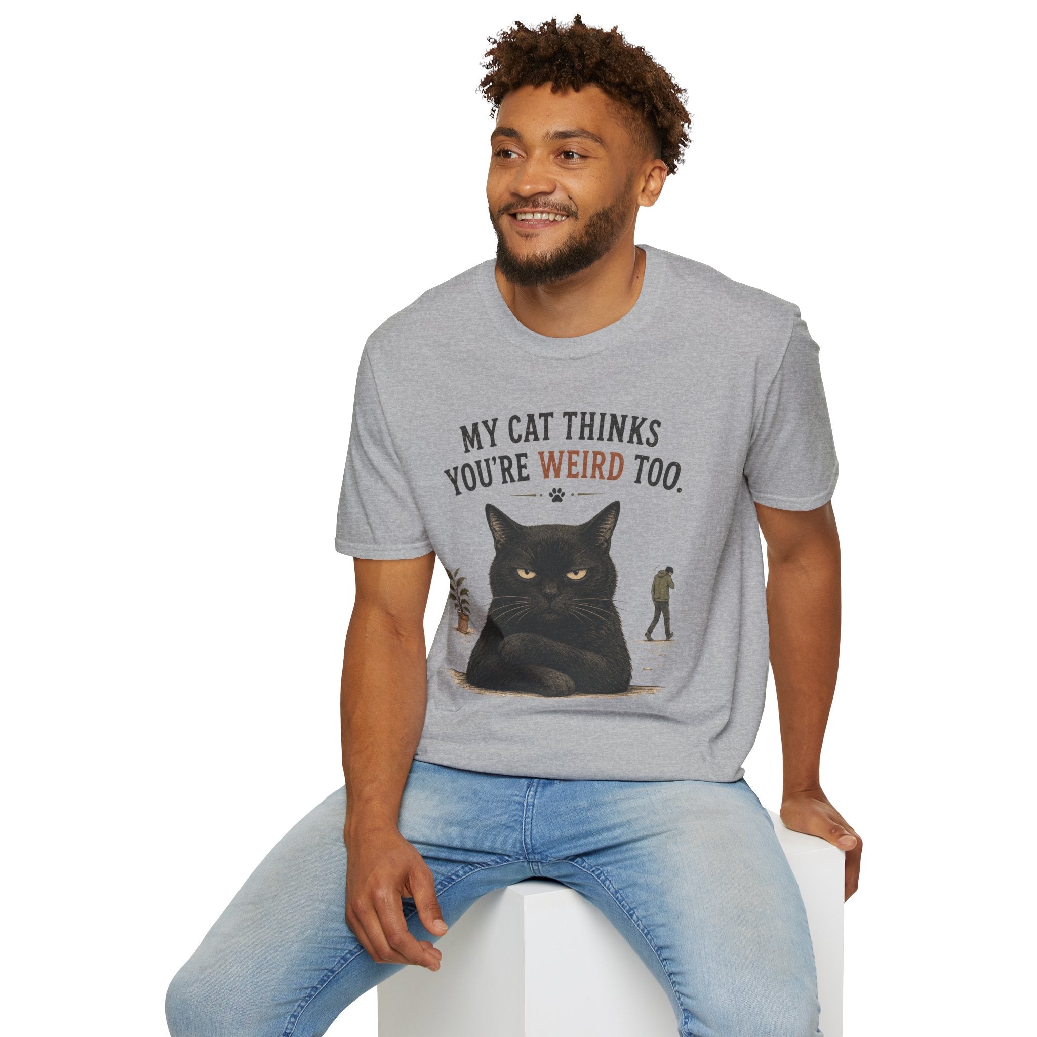 "My Cat Thinks You're Weird Too." Grumpy Cat T-Shirt