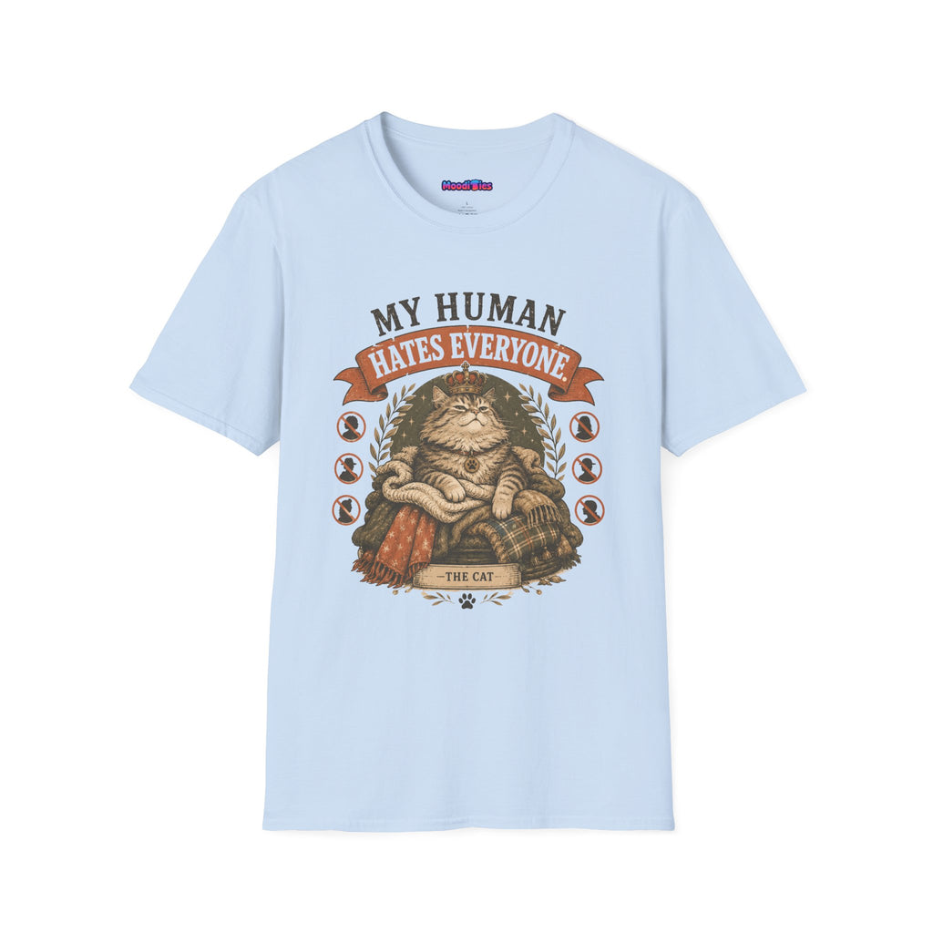 "My Human Hates Everyone." Smug Fat Cat T-Shirt