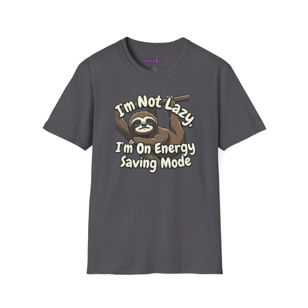 "I'm Not Lazy, I'm On Energy Saving Mode" Sloth T-Shirt