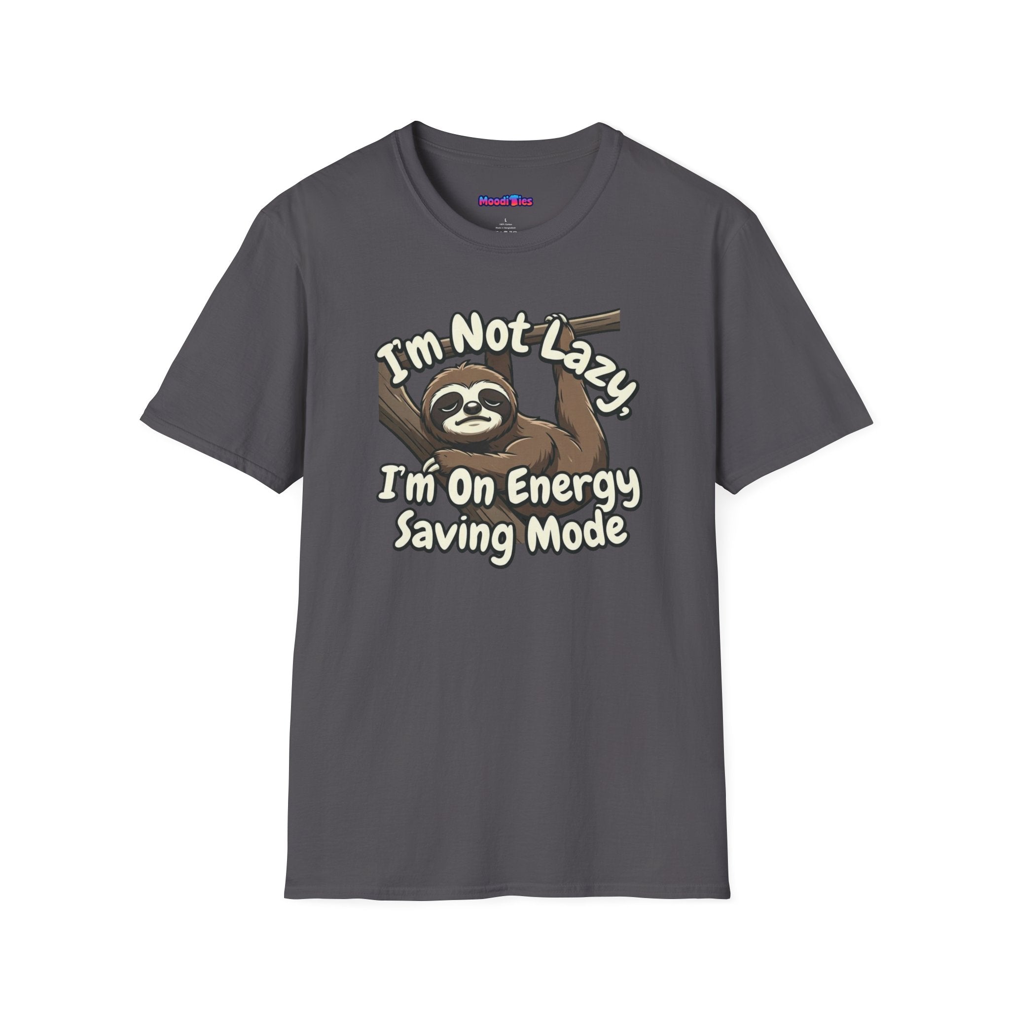 "I'm Not Lazy, I'm On Energy Saving Mode" Sloth T-Shirt