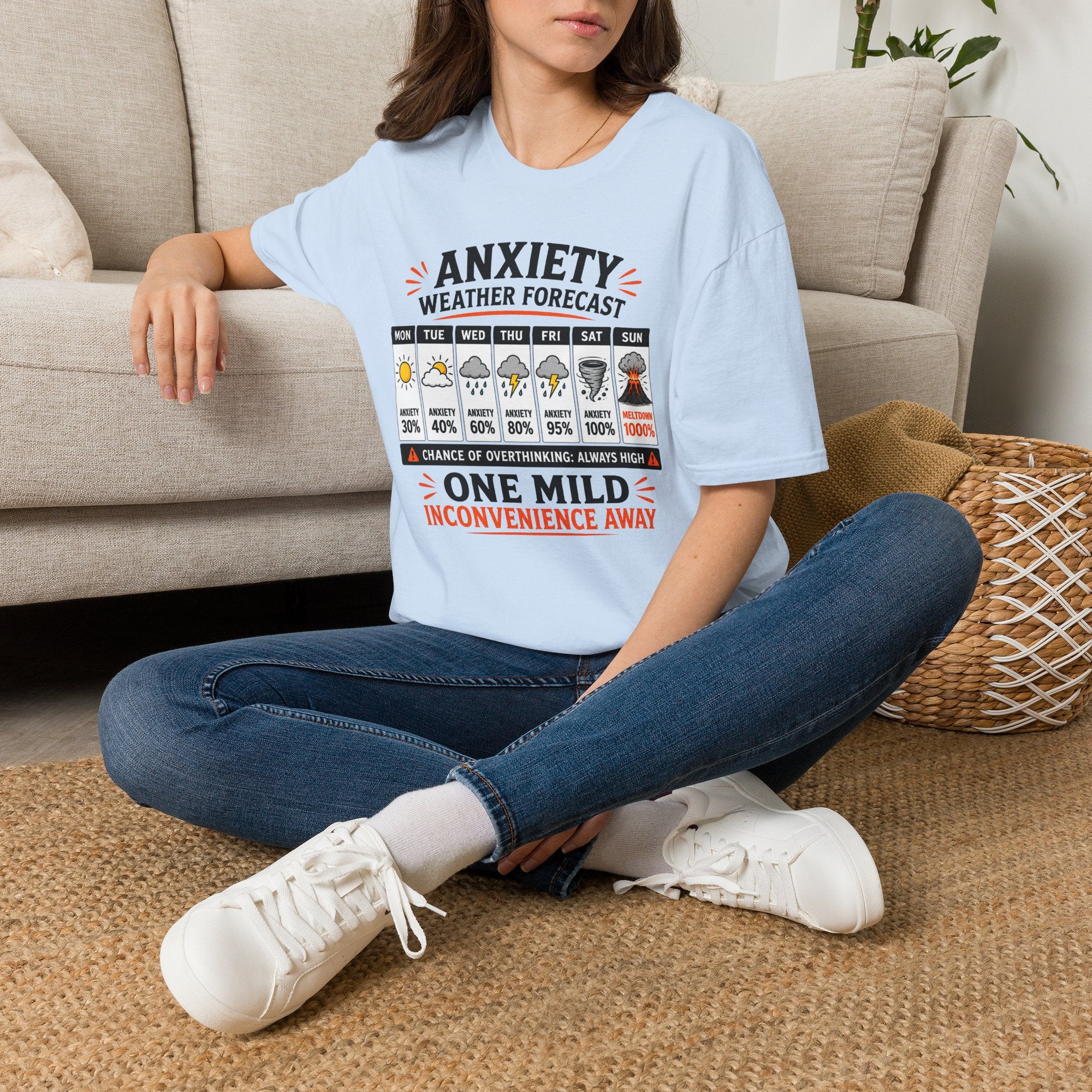 "Anxiety Weather Forecast: One Mild Inconvenience Away" T-Shirt