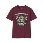 “Overstimulated Gremlin Mode” T-Shirt
