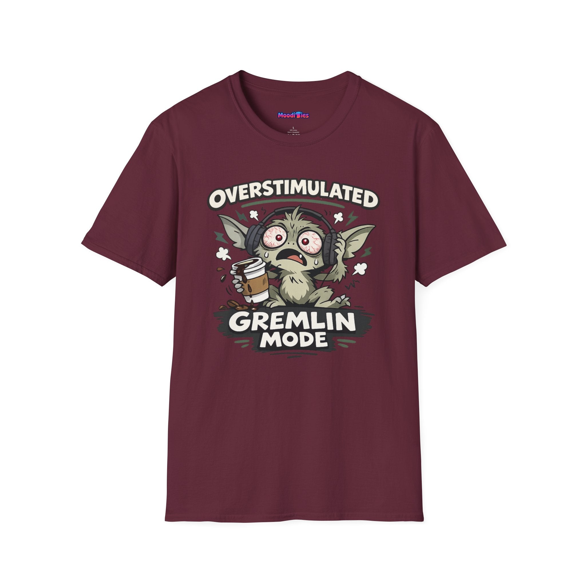“Overstimulated Gremlin Mode” T-Shirt
