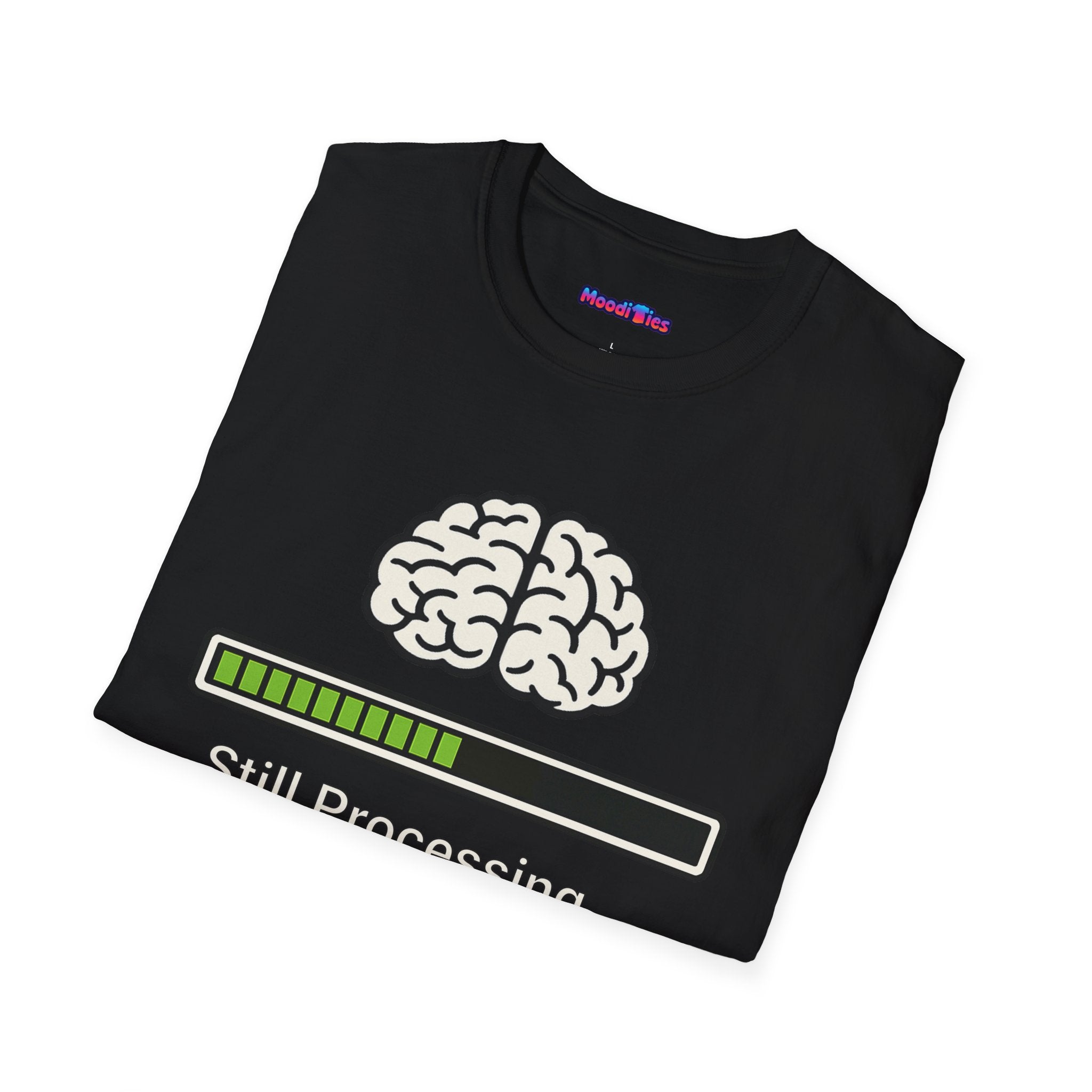 "Still Processing ... Please Wait" T-Shirt
