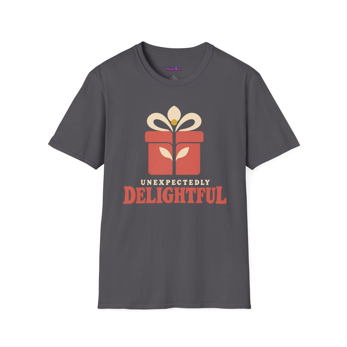 “Unexpectedly Delightful” Blooming Gift T-Shirt