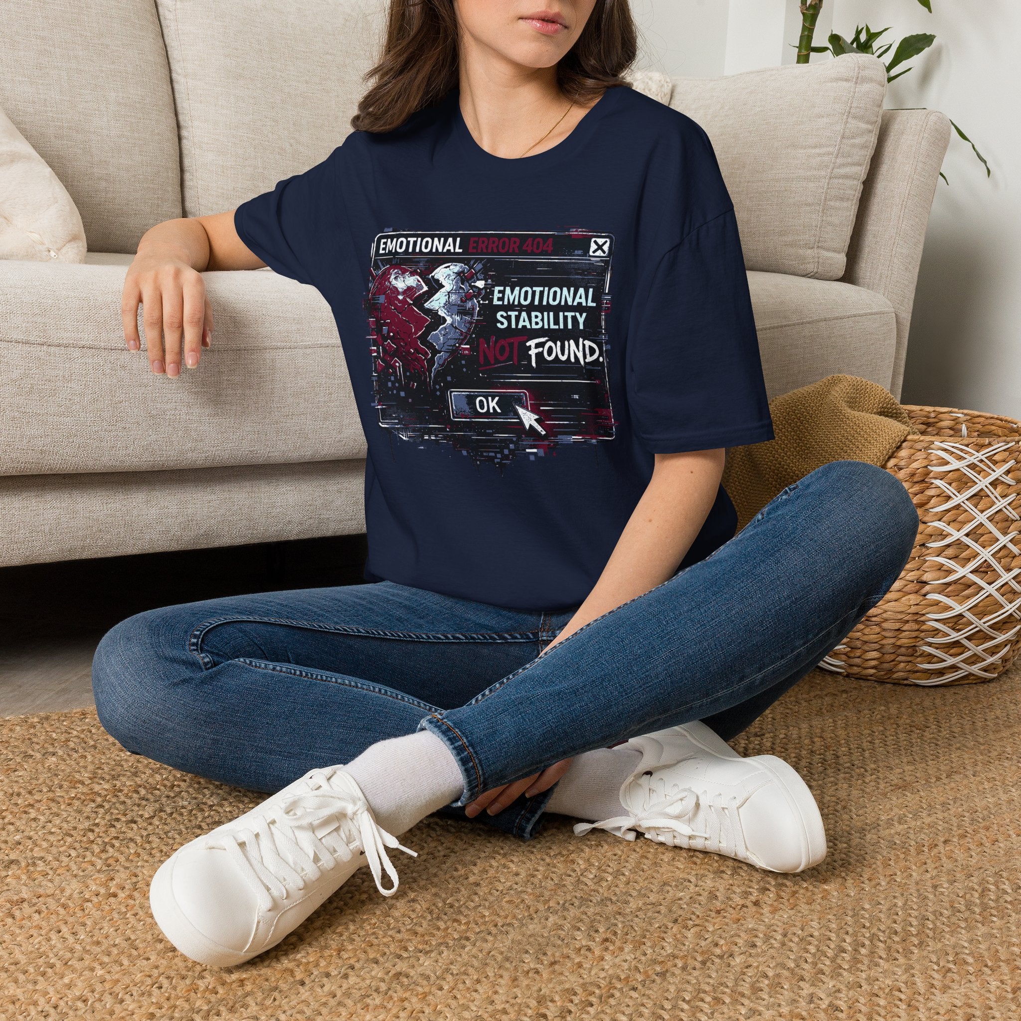 "Emotional Error 404: Emotional Stability Not Found" T-Shirt
