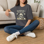 "My Anxiety Has a To-Do List" T-Shirt