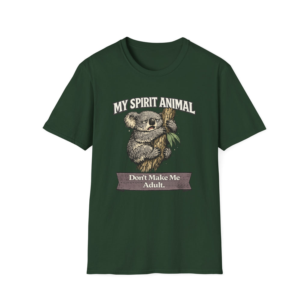 "My Spirit Animal: Koala (Don't Make Me Adult)" T-Shirt
