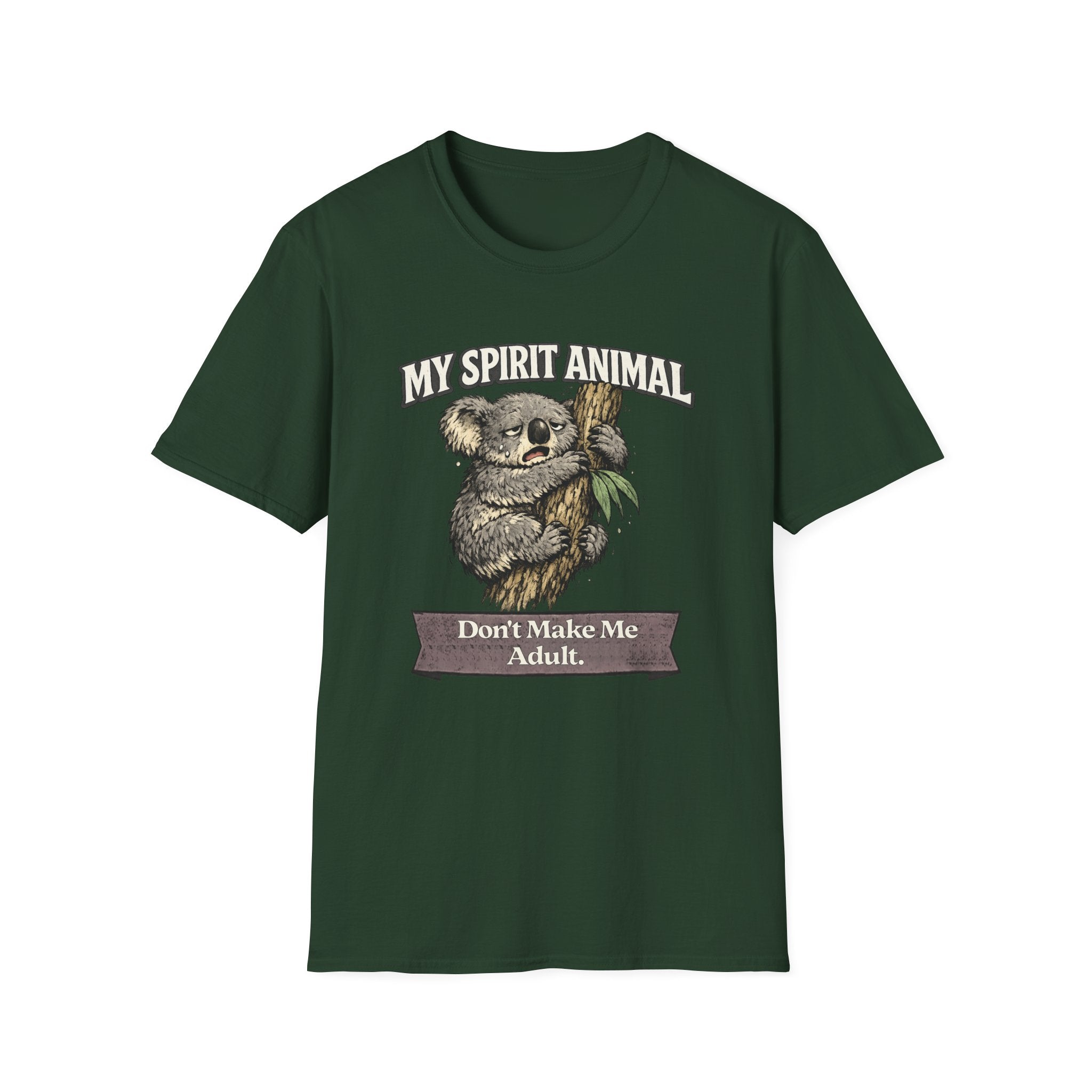 "My Spirit Animal: Koala (Don't Make Me Adult)" T-Shirt