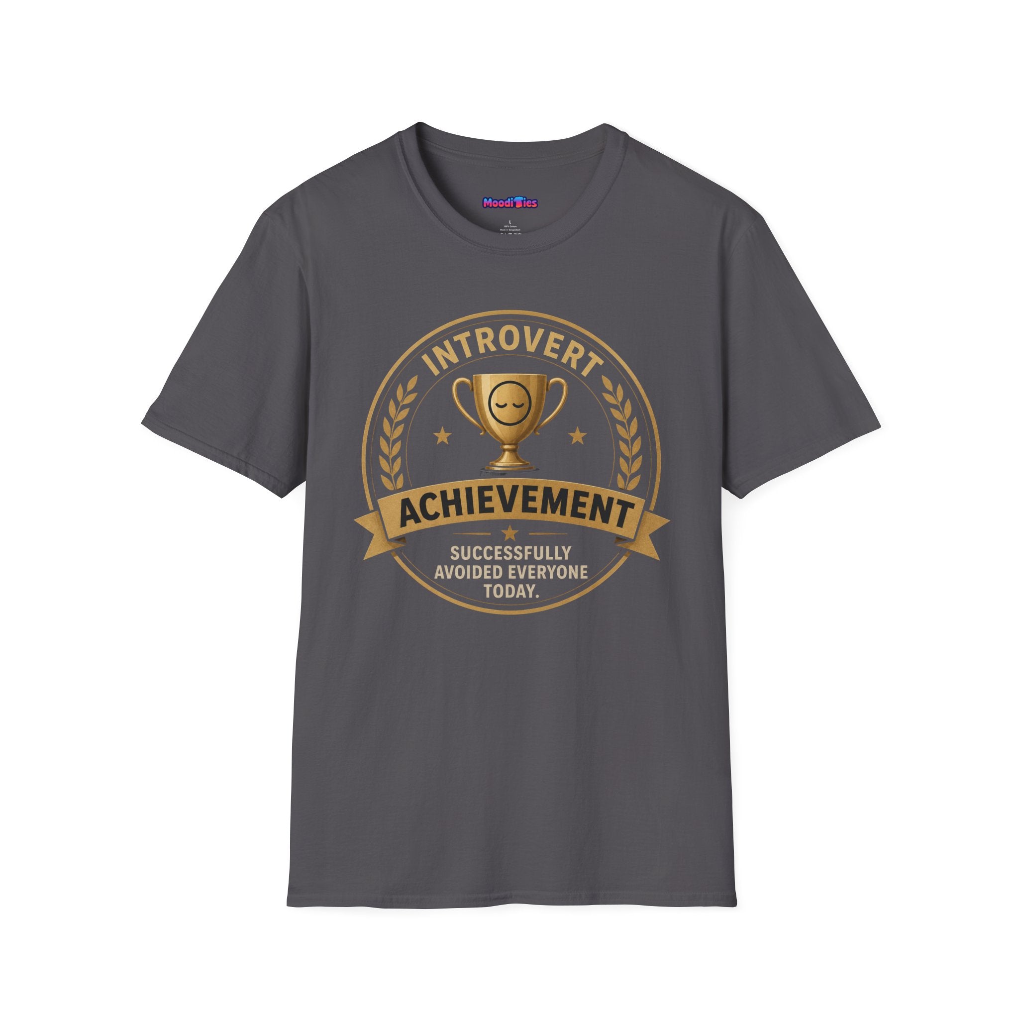 "Introvert Achievement: Successfully Avoided Everyone Today" T-Shirt