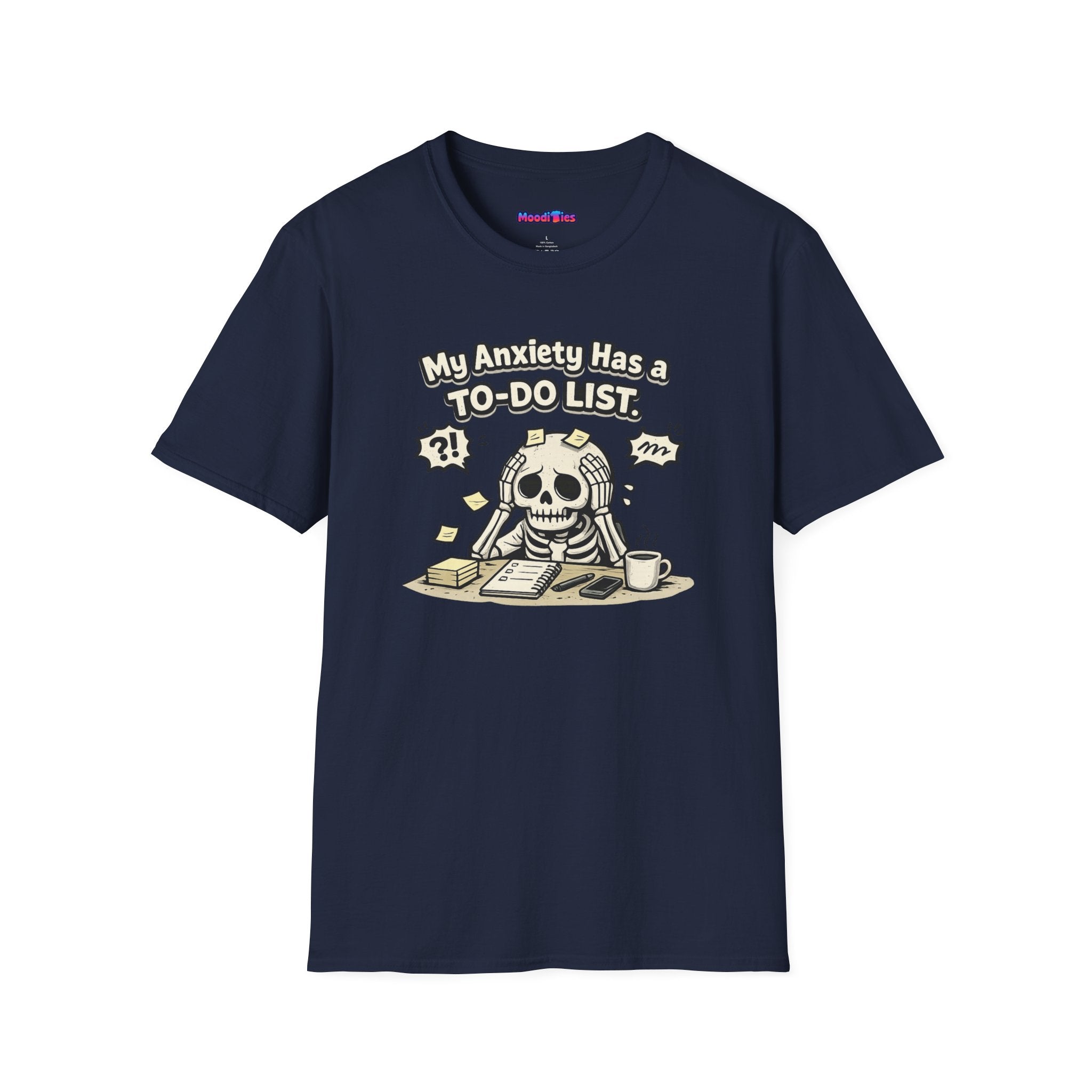 "My Anxiety Has a To-Do List" T-Shirt