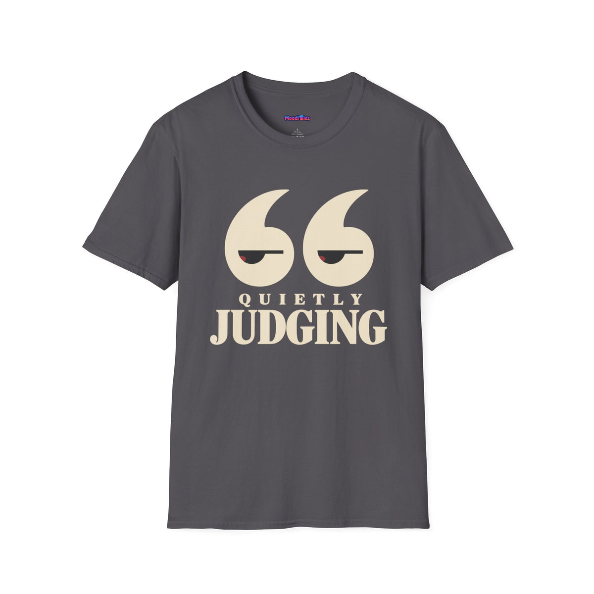 “Quietly Judging” Watching Eyes T-Shirt