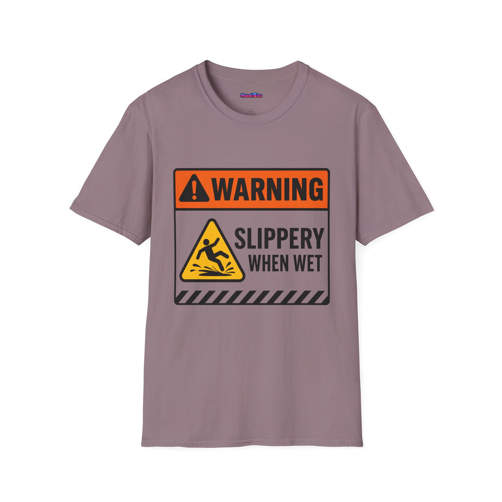 "Warning: Slippery When Wet" Warning Sign T-Shirt