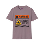 "Warning: Slippery When Wet" Warning Sign T-Shirt