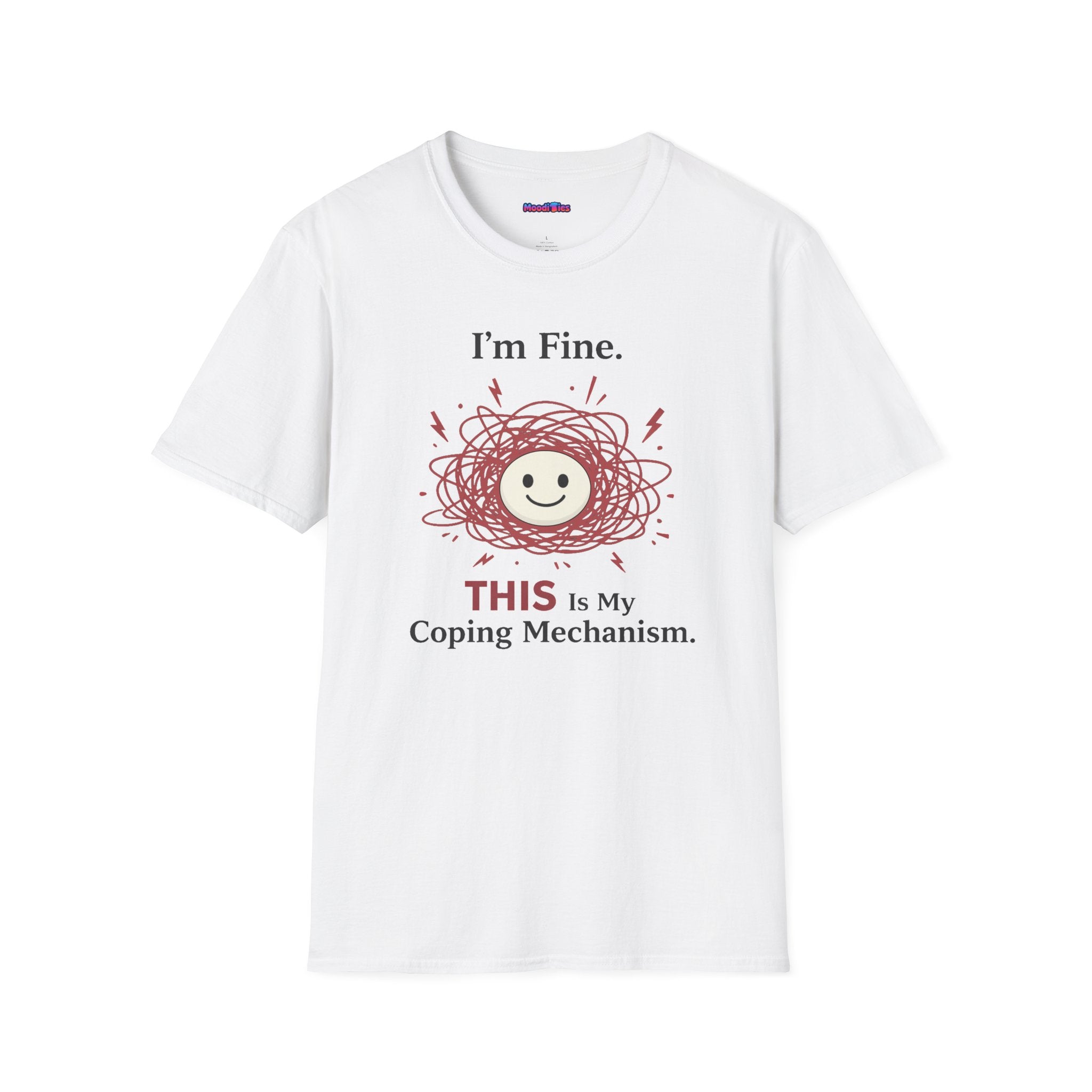 "I'm Fine. THIS Is My Coping Mechanism" Chaos Happy Face T-Shirt