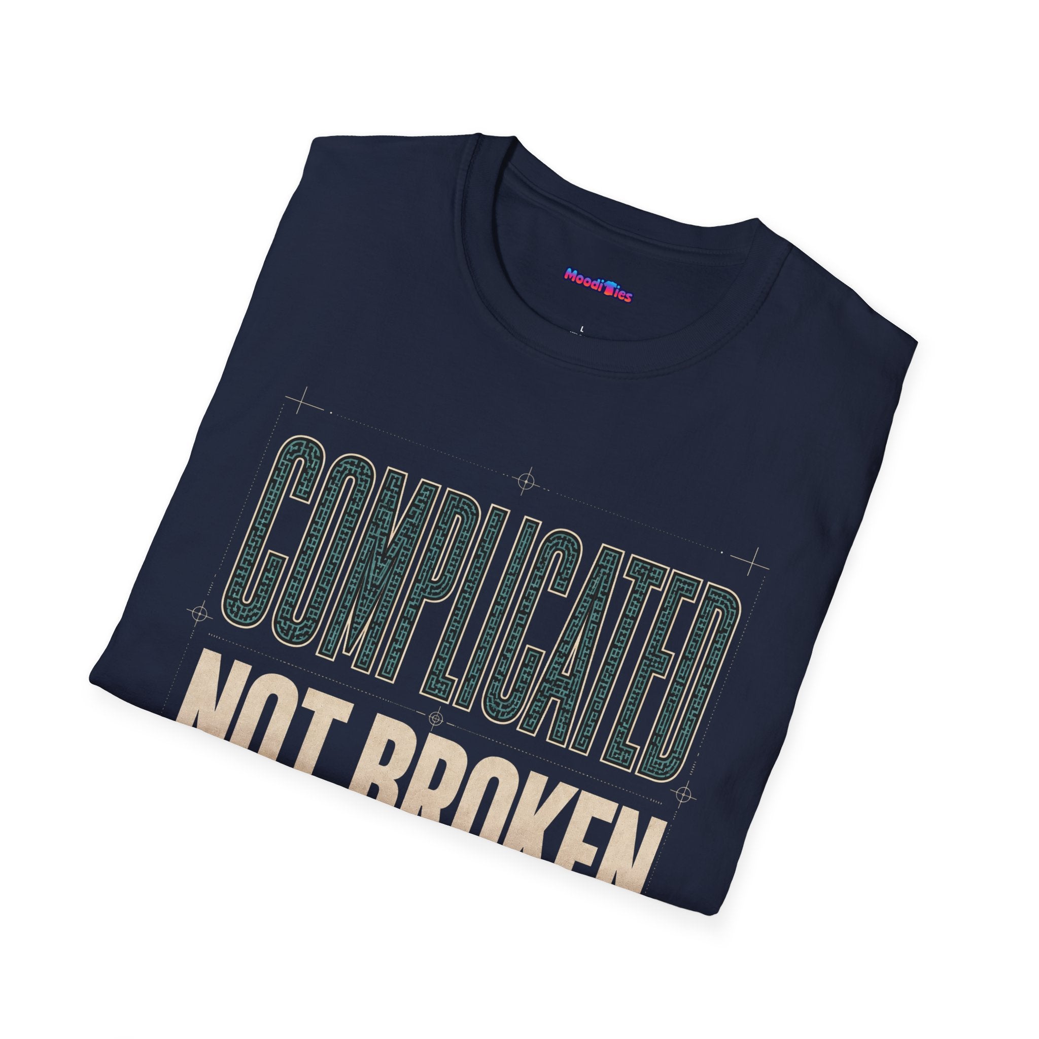 "Complicated, Not Broken" Maze Letters T‑Shirt
