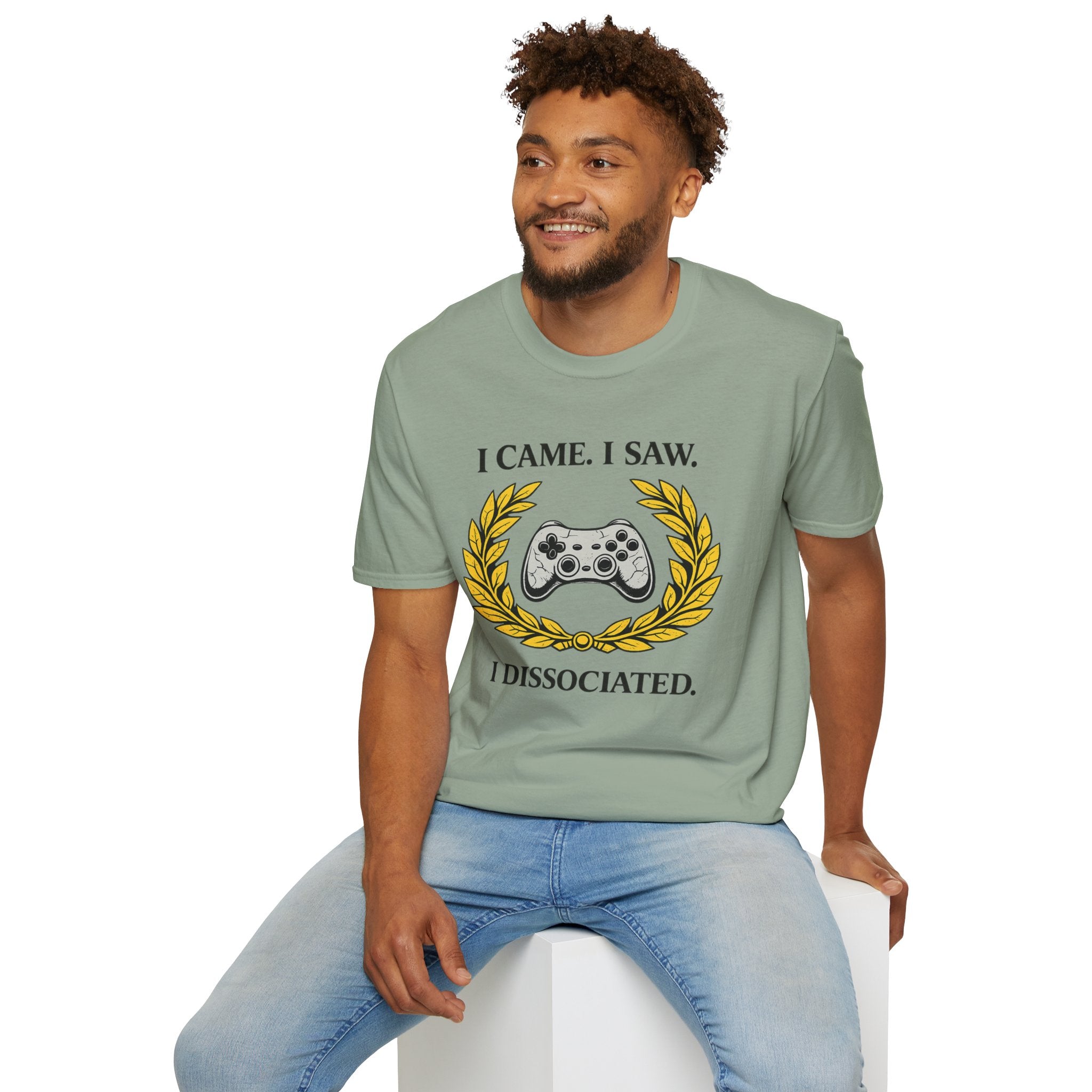 "I Came. I Saw. I Dissociated." Gaming T-Shirt