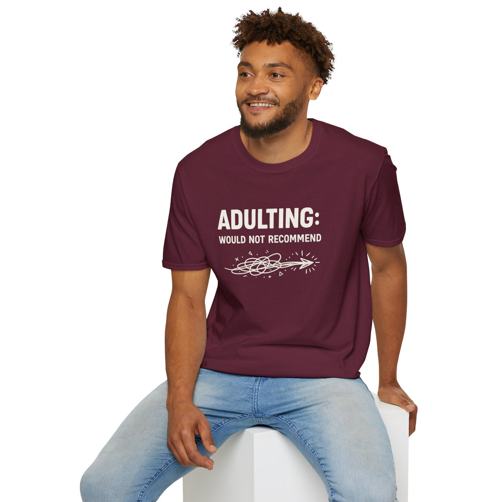 "Adulting: Would Not Recommend" T-Shirt