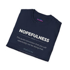 "Nopefulness" Definition T-Shirt